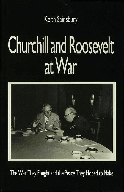 Churchill and Roosevelt at War