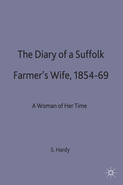 The Diary of a Suffolk Farmer's Wife, 1854-69
