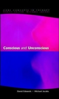 EBOOK: Conscious and Unconscious UK Higher Education OUP  Humanities & Social Sciences Counselling and Psychotherapy  