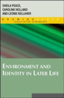 EBOOK: Environment and Identity in Later Life UK Higher Education OUP  Humanities & Social Sciences Health & Social Welfare  