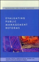 Evaluating Public Management Reforms UK Higher Education OUP  Humanities & Social Sciences Politics  