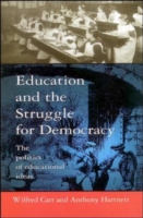 EBOOK: Education and the Struggle for Democracy UK Higher Education OUP  Humanities & Social Sciences Education OUP  