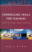 Counselling Skills For Teachers UK Higher Education OUP  Humanities & Social Sciences Counselling and Psychotherapy  