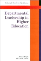 EBOOK: Departmental Leadership in Higher Education UK Higher Education OUP  Humanities & Social Sciences Higher Education OUP  