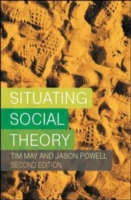 EBOOK: Situating Social Theory UK Higher Education OUP  Humanities & Social Sciences Sociology  