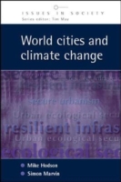 EBOOK: World Cities And Climate Change UK Higher Education OUP  Humanities & Social Sciences Sociology  