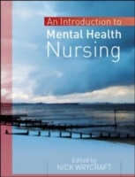 EBOOK: Introduction To Mental Health Nursing UK Higher Education OUP  Humanities & Social Sciences Health & Social Welfare  