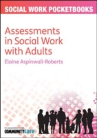 EBOOK: The PBG to Assess. in SW w Adults UK Higher Education OUP  Humanities & Social Sciences Health & Social Welfare  