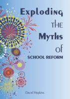 EBOOK: Exploding the Myths of School Reform UK Higher Education OUP  Humanities & Social Sciences Education OUP  