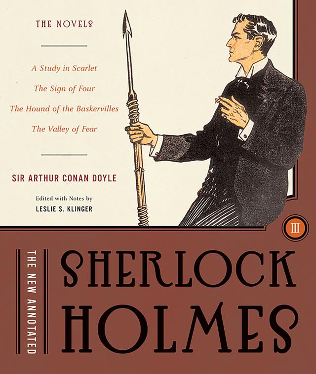 The New Annotated Sherlock Holmes: The Novels (Slipcased Edition)  (Vol. 3)  (The Annotated Books)