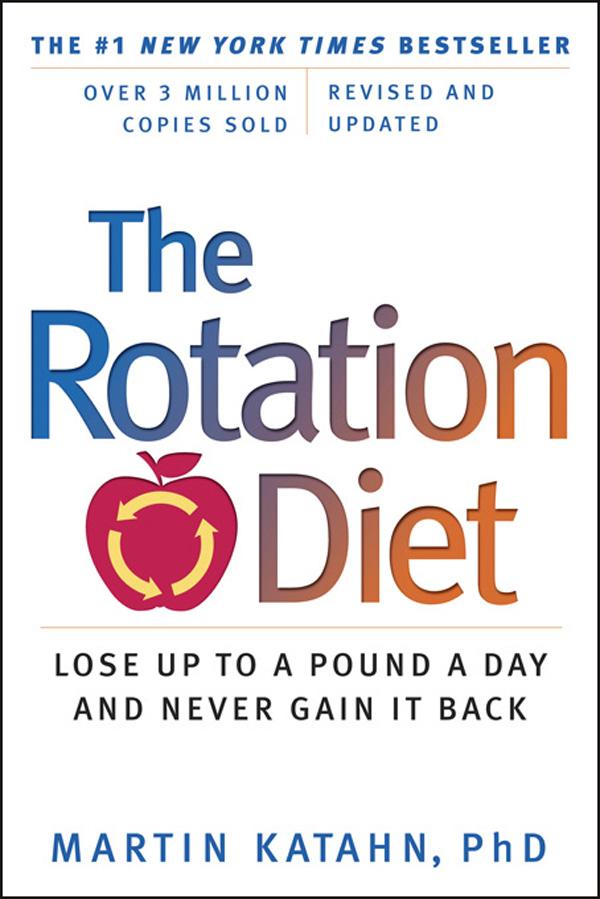 The Rotation Diet (Revised and Updated)
