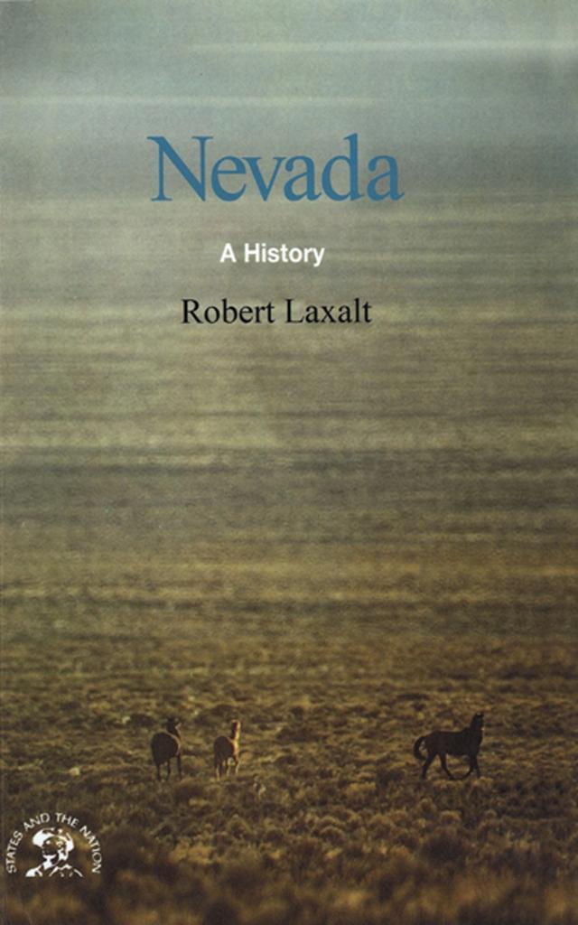 Nevada: A Bicentennial History (States and the Nation)