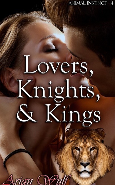 Lovers, Knights, & Kings