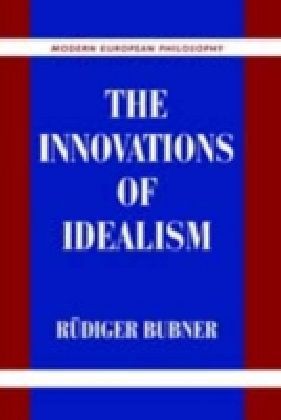 Innovations of Idealism
