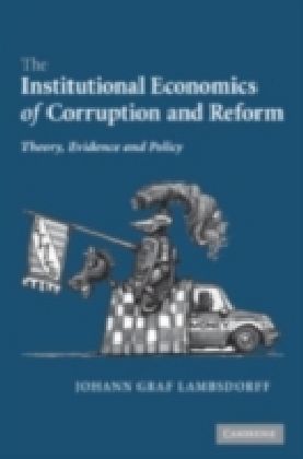 Institutional Economics of Corruption and Reform