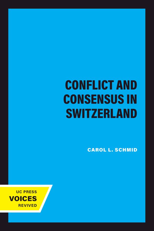 Conflict and Consensus in Switzerland