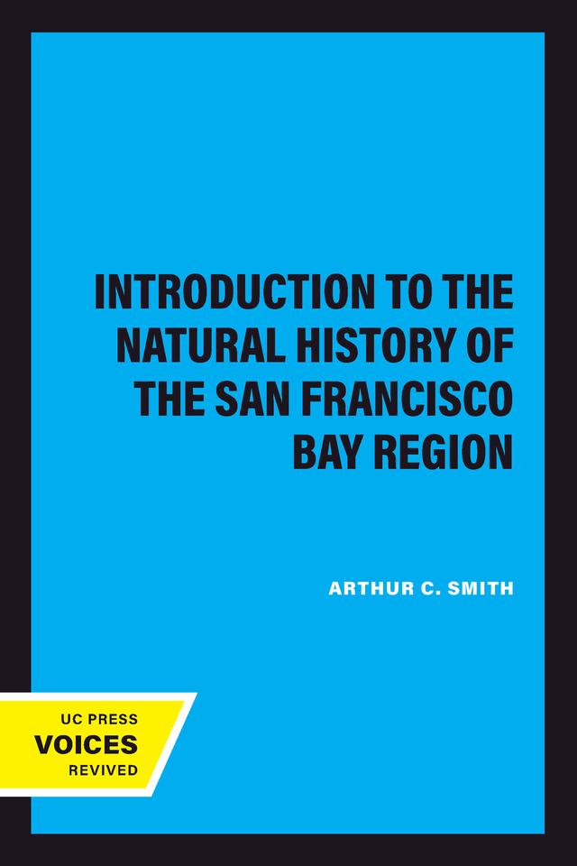 Introduction to the Natural History of the San Francisco Bay Region