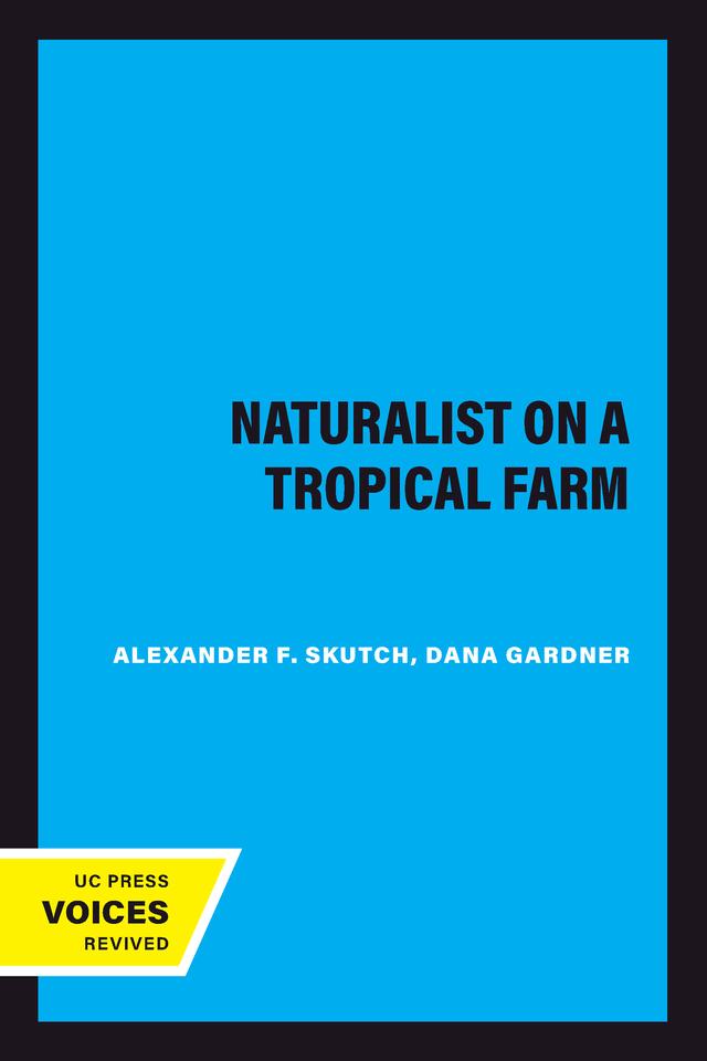 A Naturalist on a Tropical Farm