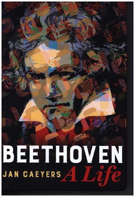 Beethoven, A Life