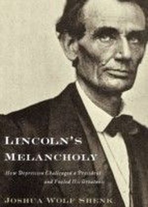 Lincoln's Melancholy