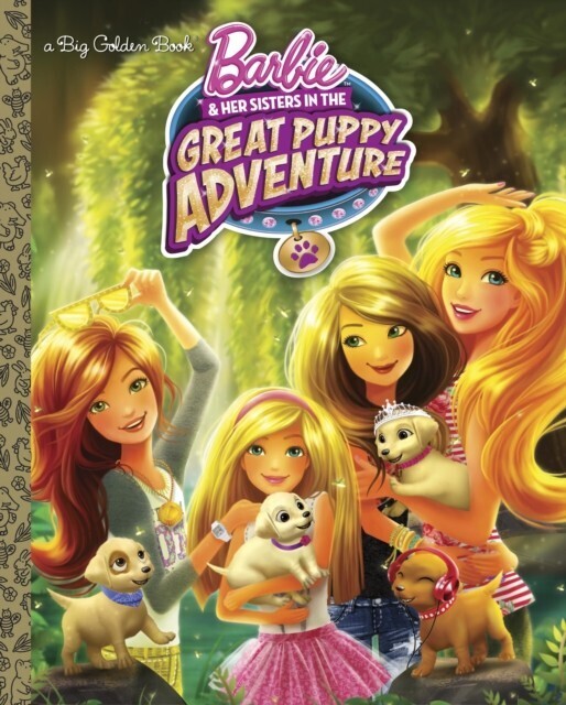 Barbie and Her Sisters in the Great Puppy Adventure (Barbie and Her Sisters in the Great Puppy Adventure)