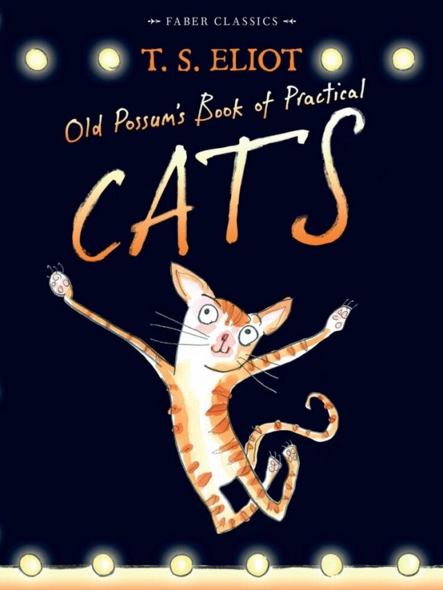 Old Possum''s Book of Practical Cats