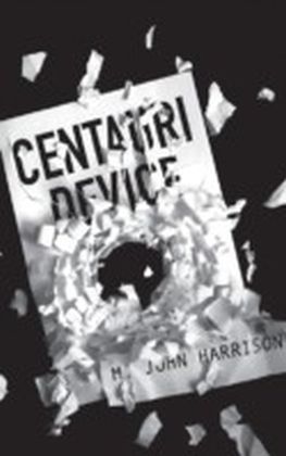 Centauri Device
