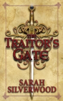 Traitor's Gate NOWHERE CHRONICLES  