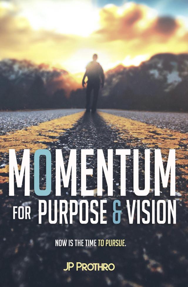 Momentum for Purpose and Vision
