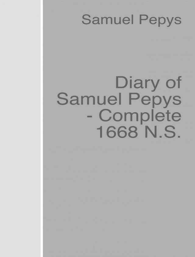The Complete Diary of Samuel Pepys