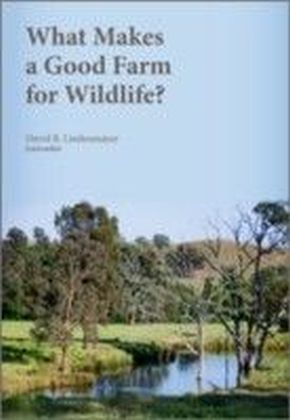What Makes a Good Farm for Wildlife?