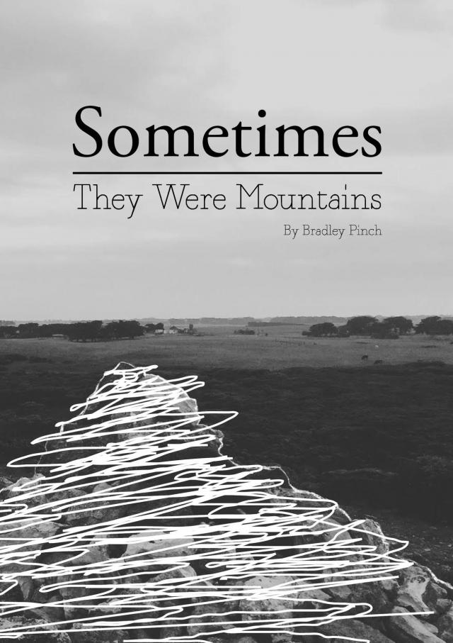 Sometimes They Were Mountains