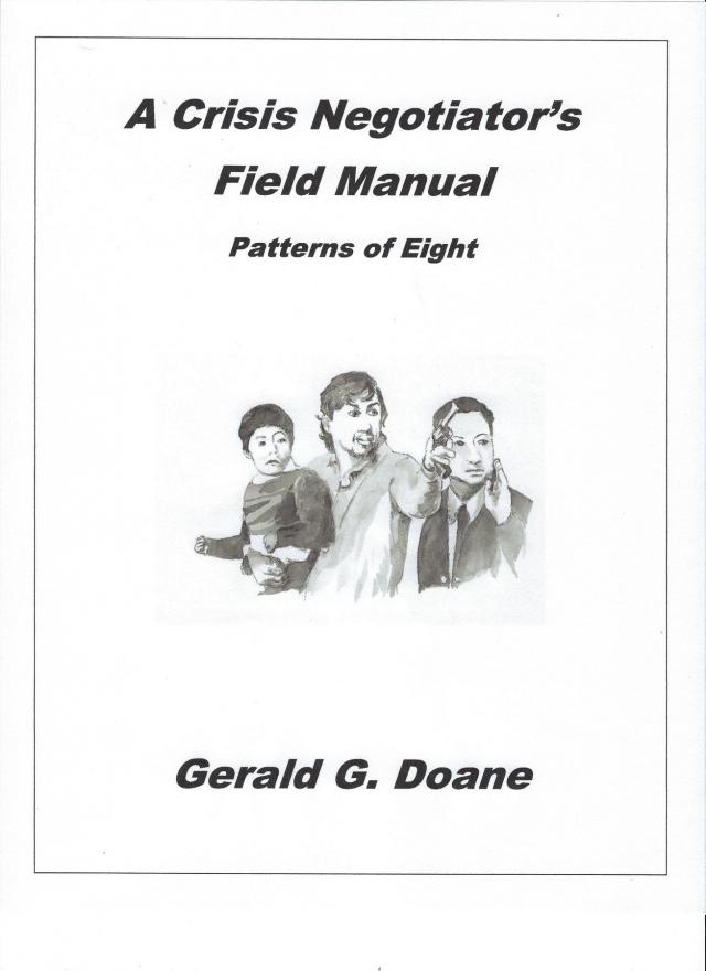A Crisis Negotiator's Field Manual