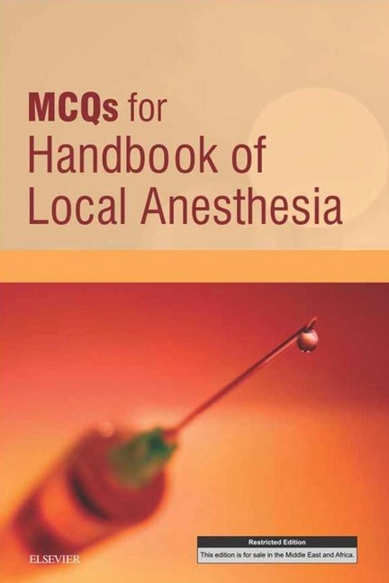 MCQs for Handbook of Local Anesthesia E-Book