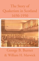 Story of Quakerism in Scotland