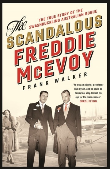 Scandalous Freddie McEvoy