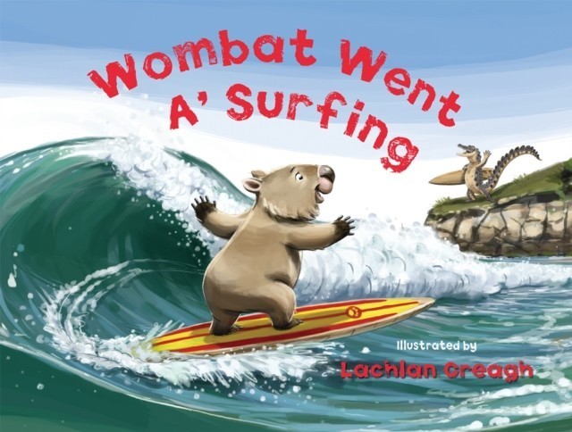 Wombat Went A' Surfing