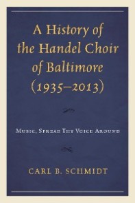 History of the Handel Choir of Baltimore (1935-2013)