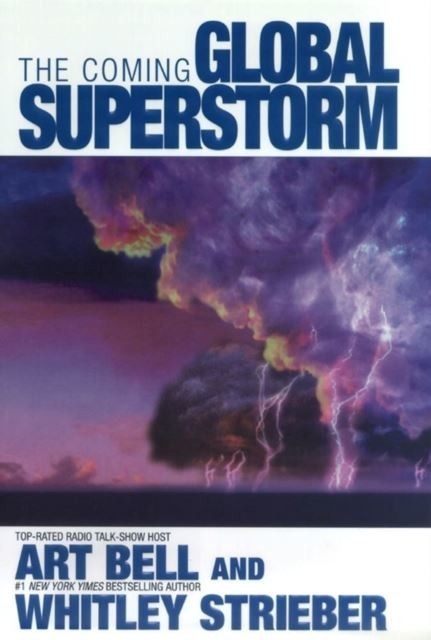 Coming Global Superstorm