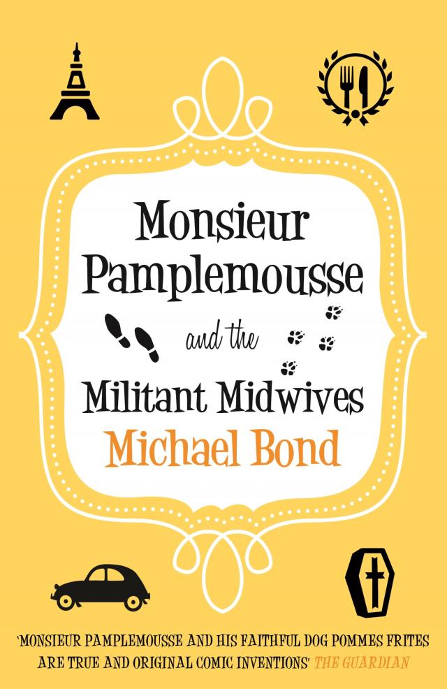 Monsieur Pamplemousse and the Militant Midwives