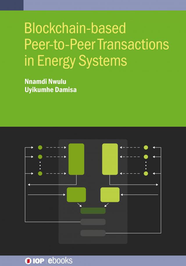 Blockchain-based Peer-to-Peer Transactions in Energy Systems