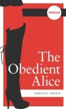 Obedient Alice