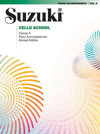 Suzuki Cello School Piano Accompaniment, Volume 8 (Revised)