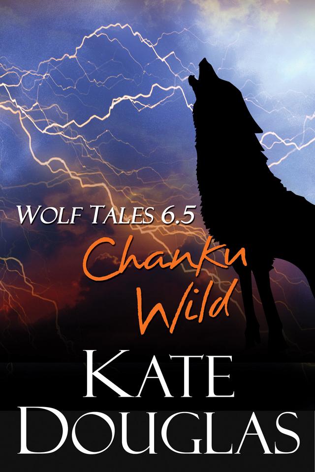 Wolf Tales 6.5: Chanku Wild