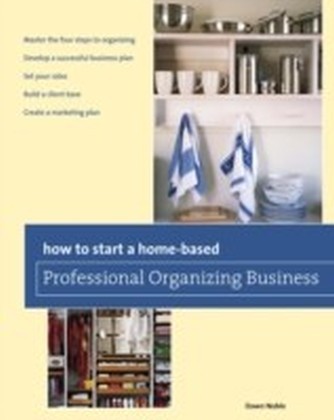 How to Start a Home-based Professional Organizing Business