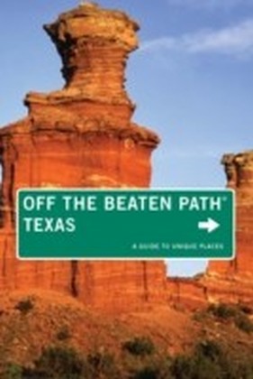 Texas Off the Beaten Path(R)