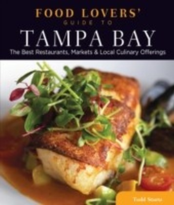 Food Lovers' Guide to(R) Tampa Bay