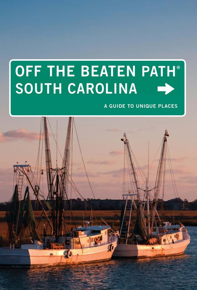 South Carolina Off the Beaten Path(R)