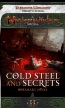 Cold Steel and Secrets