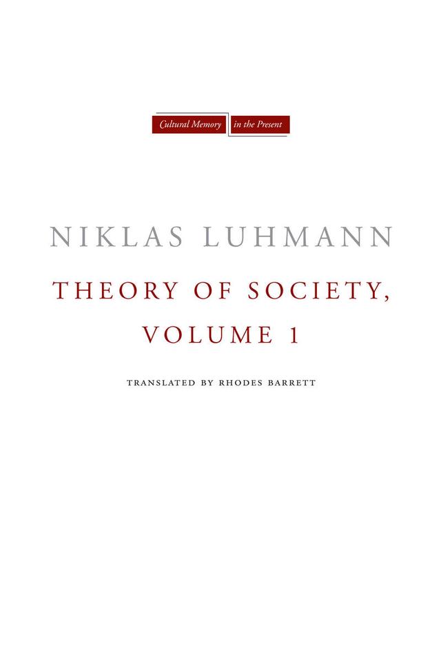 Theory of Society, Volume 1